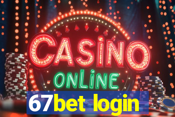 67bet login